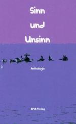 Erwin Plachetka: Sinn und Unsinn: Anthol