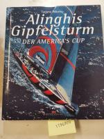 Alinghis Gipfelsturm. Der America