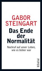 Gabor Steingart: Das Ende der Normalität