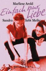 Marliese Arold: Einfach nur Liebe: Sandr Marliese Arold: Einfach nur Liebe: Sandr