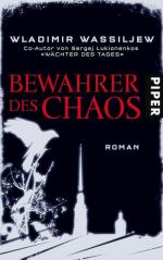 Wladimir Wassiljew: Bewahrer des Chaos: 