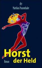 Matthias Praxenthaler: Horst der Held: R Matthias Praxenthaler: Horst der Held: R