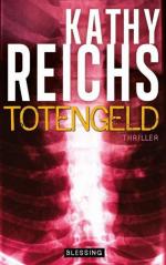 Reichs, Kathy und Klaus Berr: Totengeld Reichs, Kathy und Klaus Berr: Totengeld