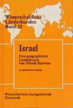 Yehuda Karmon: Israel: Eine geographisch Yehuda Karmon: Israel: Eine geographisch