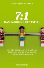 7:1 – Das Jahrhundertspiel: Als der brasilianische Mythos zerbrach und Deutschlands vierter Stern aufging