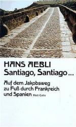 Hans Aebli: Santiago, Santiago