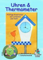 Uhren & Thermometer - Pfiffige Kreationen auf Leinwand und mehr …