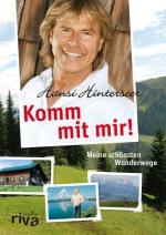 Komm mit mir! Meine schönsten Wanderwege