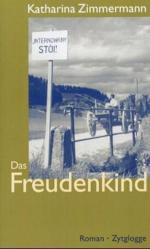 Katharina Zimmermann: Das Freudenkind (Z