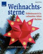 Weihnachtssterne: Schneiden, falten, flechten