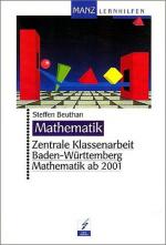 Zentrale Klassenarbeit Baden-Württemberg: Mathematik (Manz Lernhilfen)