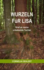 Cornelia Oehlert: Wurzeln für Lisa: Brie