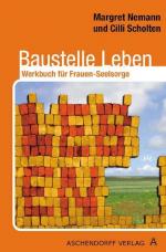 Baustelle Leben: Werkbuch für Frauen-Seelsorge