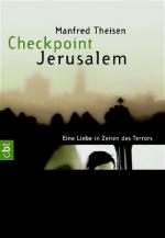 Manfred Theisen: Checkpoint Jerusalem: E