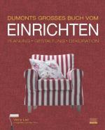 DuMonts großes Buch vom Einrichten: Planung, Gestaltung, Dekoration