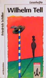 Friedrich Schiller: Wilhelm Tell - mit M