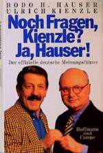 Hauser Bodo, H. und Ulrich Kienzle: Noch Hauser Bodo, H. und Ulrich Kienzle: Noch