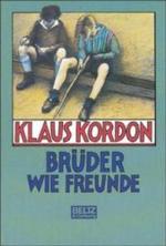 Brüder wie Freunde (Beltz & Gelberg Kinderbibliothek)