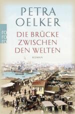 Petra Oelker: Die Brücke zwischen den We