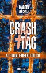 Martin Brückner: CrashTag: Autonom. Fahr