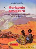 Horizonte erweitern: Bewegen, Entspannen und Meditieren mit Jugendlichen (inkl. Audio-CD)