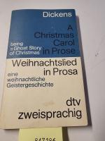 Ein Weihnachtslied in Prosa. A Chrismas Carol in Prose