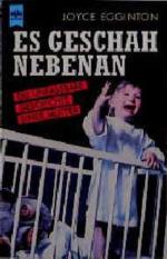 Joyce Egginton: Es geschah nebenan