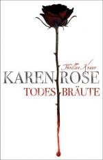 Rose, Karen und Kerstin Winter: Todesbrä