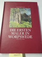 Sigrid Wortmann-Weltge: Die ersten Maler