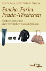 Poncho, Parka, Prada-Täschchen: Kleines Glossar der unentbehrlichen Kleidungsstücke