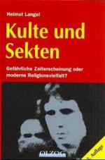 Kulte und Sekten: Gefährliche Zeiterscheinung oder moderne Religionsvielfalt?