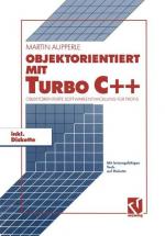 Objektorientiert mit TURBO C++: Objektorientierte Softwareentwicklung für Profis