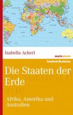 Die Staaten der Erde: Afrika, Amerika und Australien (marixwissen)