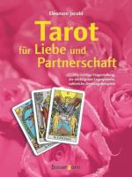 Tarot für Liebe und Partnerschaft: Wege zu einer harmonischen Beziehung