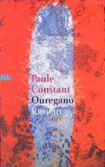 Paule Constant: Ouregano