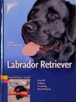 Rauth-Widmann Brigitte: Labrador Retriev