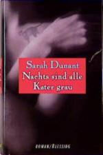 Sarah Dunant: Nachts sind alle Kater gra