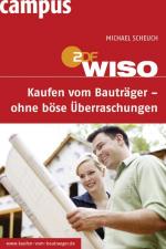 Michael Scheuch: WISO: Kaufen vom Bauträ
