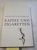 Schirach Ferdinand, von: Kaffee und Ziga Schirach Ferdinand, von: Kaffee und Ziga