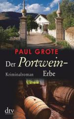 Paul Grote: Der Portwein-Erbe: Kriminalr
