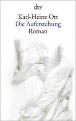Karl-Heinz Ott: Die Auferstehung: Roman Karl-Heinz Ott: Die Auferstehung: Roman