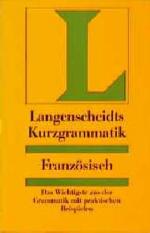 Langenscheidts Kurzgrammatik Französisch