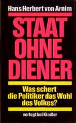 Arnim Hans H., von: Staat ohne Diener