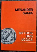 Mythos und Logos. Lernzielorientierte griechische Texte / Menander, Samia