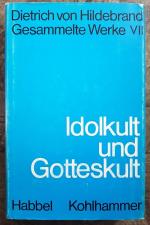 Idolkult und Gotteskult., Bd 7