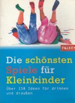 Die schönsten Spiele für Kleinkinder