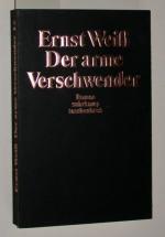 Ernst Weiß: Der arme Verschwender. Ernst Weiß: Der arme Verschwender.