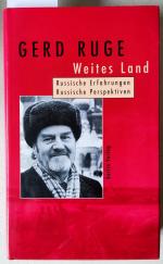 Gerd Ruge: Weites Land: Russische Erfahr Gerd Ruge: Weites Land: Russische Erfahr