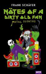 Frank Schäfer: Nötes of a Dirty Old Fan.
