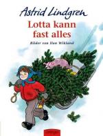 Astrid Lindgren: Lotta kann fast alles. 